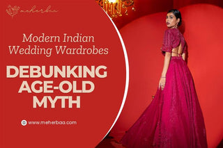 Modern Indian Wedding Wardrobes: Debunking Age-Old Myth