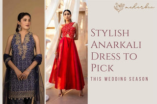 Stylish Anarkali Dress to Pick this Wedding Season